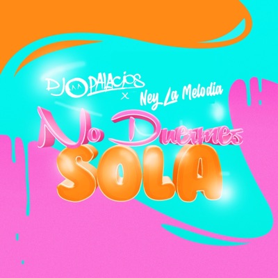 No Duermes Sola - Single