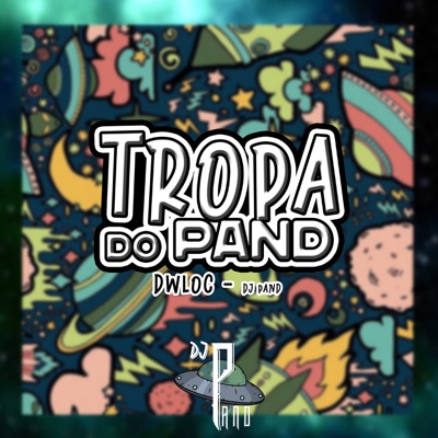 TROPA DO PAND - Single