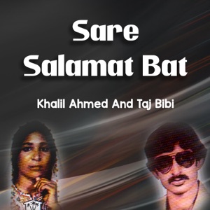 Sare Salamat Bat (feat. Taj Bibi)