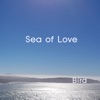 Sea of Love - Single