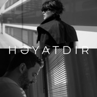 Həyatdır - Single - AISEL & Orkhan Zeynalli