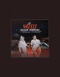 Poslechněte si interpreta Sajad Memari, sledujte hudební videa, přečtěte si životopis, podívejte se na data turné a další informace.
