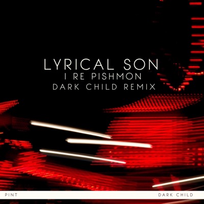 I re Pishmon (feat. Lyrical Son) - Single