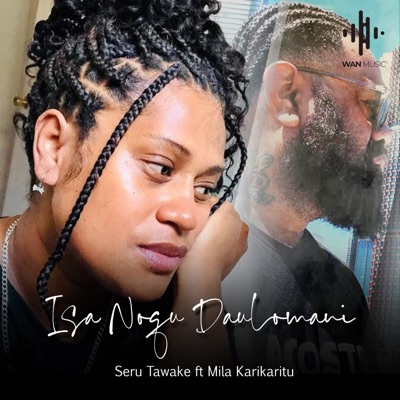 Isa Noqu Daulomani (feat. Mila Karikaritu) - Single