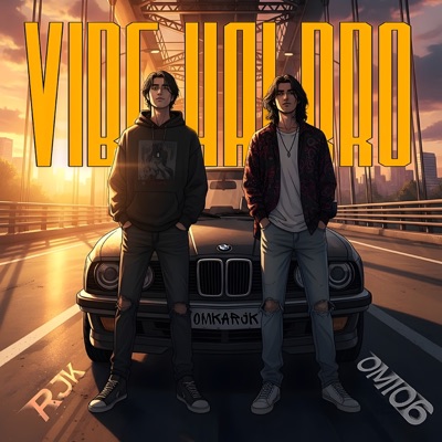 Vibe Hai Bro - Single