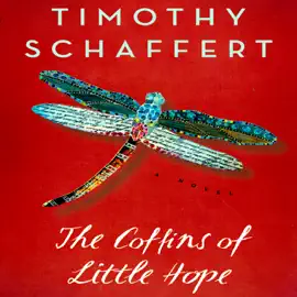 The Coffins of Little Hope: A Novel (Unabridged)