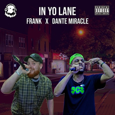 In Yo Lane (feat. Dante Miracle) - Single