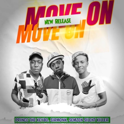 Move On (feat. THE KEYBO, SirMonk & Semzen Silent Killer Family) - Single
