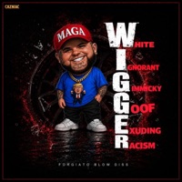 W.I.G.G.E.R. (Forgiato Blow Diss) - Single - Cazniac