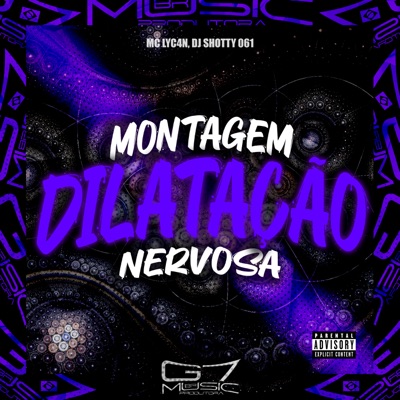 Montagem Dilatação Nervosa - Single