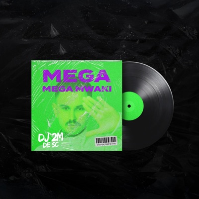 MEGA MWAKI - Single