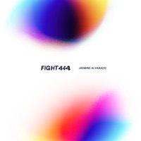 Fight444 - Single - Jasmine Alvarado