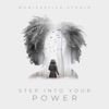 manifestica_studio - Step Into Your Power