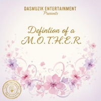 Definition of a M.O.T.H.E.R. (feat. Ella Tunez) - Single - DJ ALL-HANDZ
