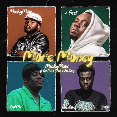 MORE MONEY (feat. ButMe, 2Feet & Joesany) - Single