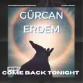 Come Back Tonight