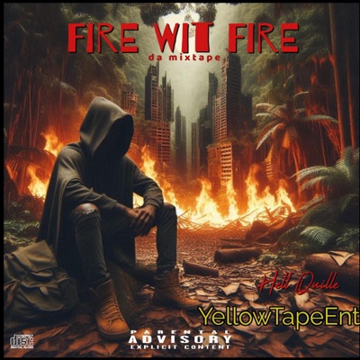 Fire Wit Fire - EP