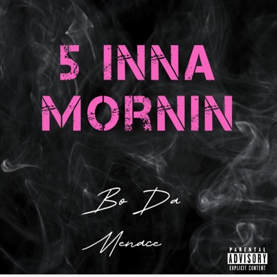 5 Inna Mornin - Single