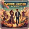 El mundo es nuestro (Versión Alternativa)