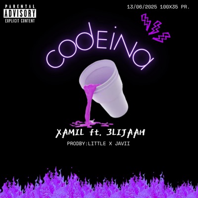 Codeina (feat. Xámil, 3lijaah & Javiii) - Single