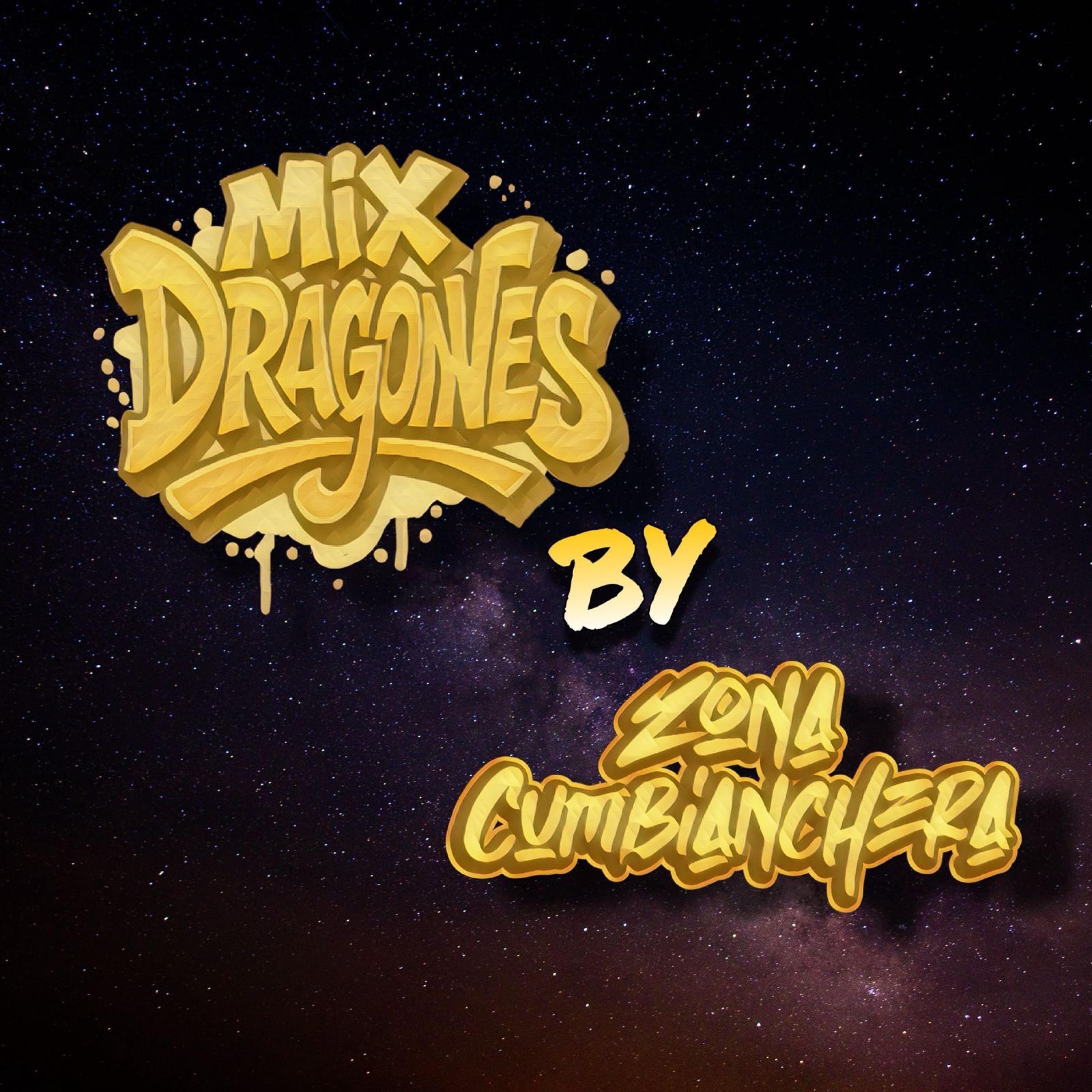 MIX DRAGONES (ZONA CUMBIANCHERA) - Single