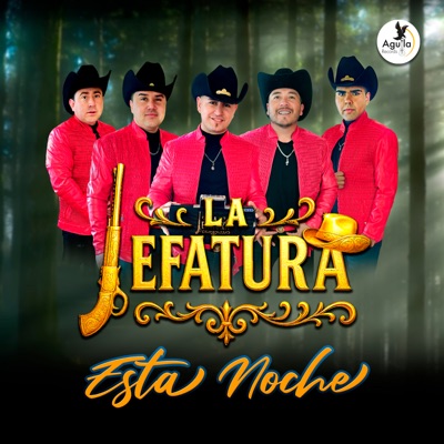 Song - ESTA NOCHE - LA JEFATURA