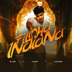 Filinha Indiana (feat. Mc J Mito)
