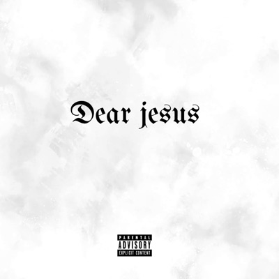Dear Jesus (feat. Johnny Dehn) - Single