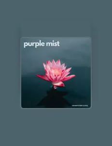 Dengarkan Purple Mist, tonton video musik, baca bio, lihat tanggal tur & lainnya!