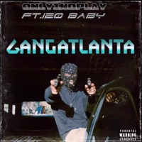GANG ATLANTA (GET ACTIVE) (feat. Only1NoPlay) - Single - I-20 BABY