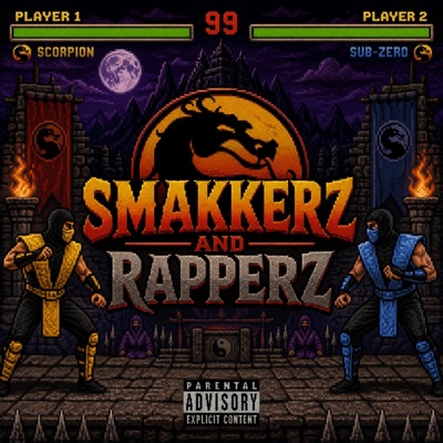 smakkerz and rapperz (feat. j3havinn) - Single