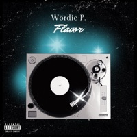 Flavor - Single - Wordie P.