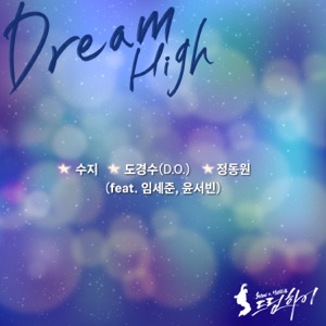 Dream High (From