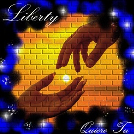 Quiero Tu (feat. Kiefa) Liberty