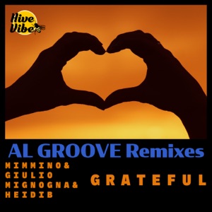 Grateful (Al Groove Remixes) - Single
