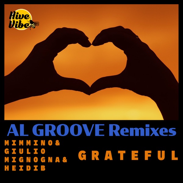 Grateful (Al Groove Remixes) - Single