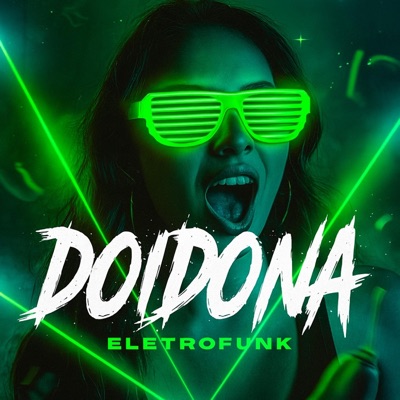 Doidona (Eletrofunk) - Single