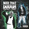 Need that Dough (feat. 22Daboat) - Pharolanes lyrics