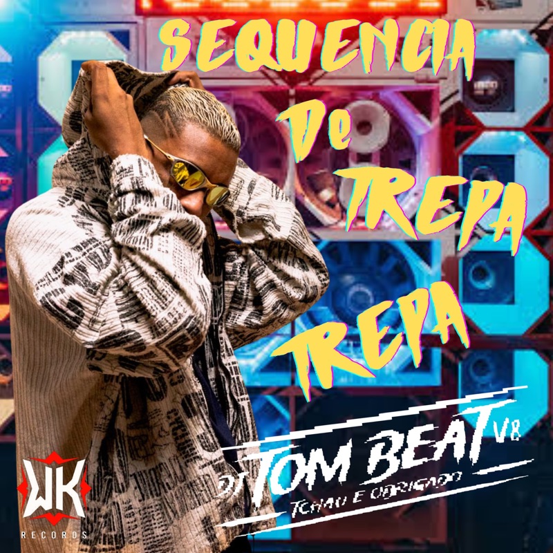Sequencia De Trepa Trepa Dj Tom Beat V8 Mc Badola Mc Lone Dj