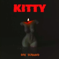 Kitty - Single - Ray Diamond