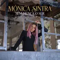 Sem Nunca o Ser — Mónica Sintra