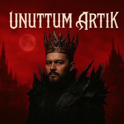 UNUTTUM ARTIK - Single