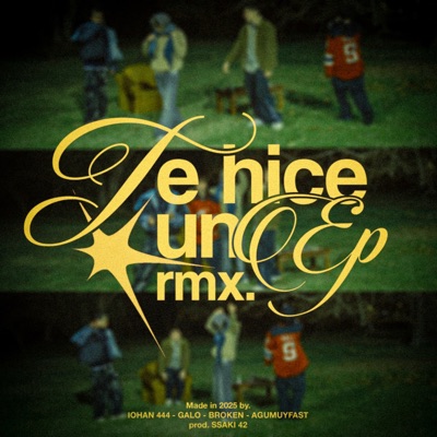 Te Hice un Ep Rmx - Single