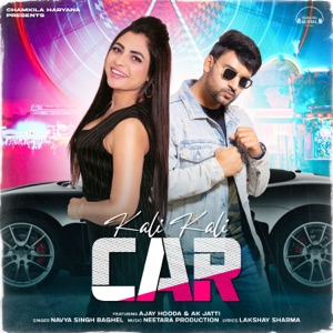 Kali Kali Car (feat. Ajay Hooda & AK Jatti)