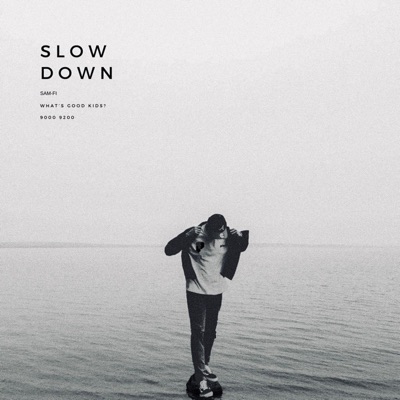 Slow Down - Single