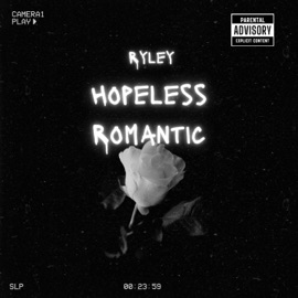 Hopeless Romantic RYLEY