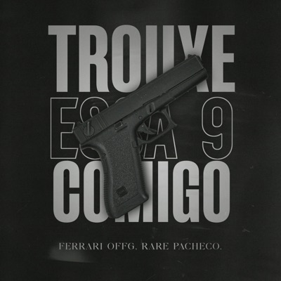 Trouxe Essa 9 Comigo - Single