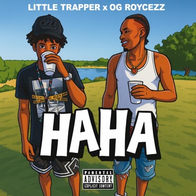 Ha Ha (feat. little trapper) - Single