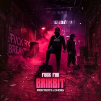 FVCK FOR BRIKBIT (feat. Oheng) - Single - Frizzyboyz