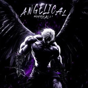 ANGELICAL MYSTICAL 1.0 - EP